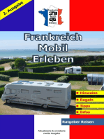 Frankreich-Mobil-Erleben: 2. Ausgabe aktualisiert und erweitert / Ratgeber-Reisen