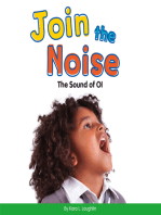 Join the Noise: The Sound of OI