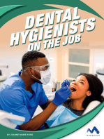 Dental Hygienists on the Job