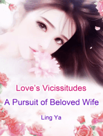 Love’s Vicissitudes: A Pursuit of Beloved Wife: Volume 2