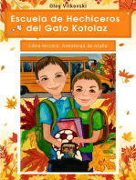 Escuela de Hechiceros del Gato Kotolaz. Libro tercero. Aventuras de otoño: Escuela de Hechiceros del Gato Kotolaz, #1003