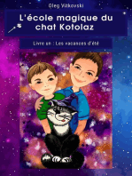 L’école magique du chat Kotolaz. Livre un. Les vacances d’été: L’école magique du chat Kotolaz French, #1001