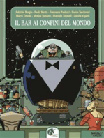 Il bar ai confini del mondo (new edition): Antologia del fantastico, della fantascienza e dell'horror