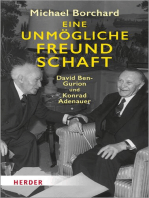 Eine unmögliche Freundschaft: David Ben-Gurion und Konrad Adenauer
