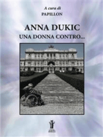 Anna Dukic, una donna contro...