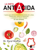 La dieta antiácida: Siete pasos para eliminar los alimentos ácidos de tu dieta. Pierde peso, reduce la inflamación y recupera tu salud y energía en una semana