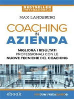 Coaching in azienda: Migliora i risultati professionali con le nuove tecniche del coaching