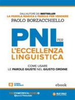 PNL per l'eccellenza linguistica: Come usare le parole giuste nel giusto ordine