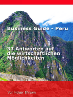 Business Guide - Peru: 33 Antworten auf die wirtschaftlichen Möglichkeiten