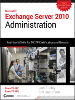 Exchange Server 2010 Administration: Real World Skills for MCITP Certification and Beyond (Exams 70-662 and 70-663)