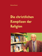 Die christlichen Komplizen der Religion: Historischer Roman