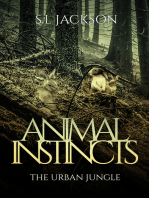 Animal Instincts: The Urban Jungle