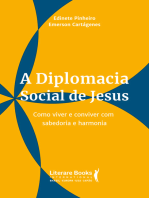 A diplomacia social de jesus: Como viver e conviver com sabedoria e harmonia