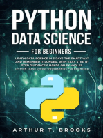 Python For Beginners.Learn Data Science in 5 Days the Smart Way and Remember it Longer. With Easy Step by Step Guidance & Hands on Examples. (Python Crash Course-Programming for Beginners): Python for Beginners