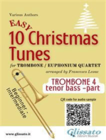 Trombone tenor bass /Euphonium B.C. 4 part of "10 Easy Christmas Tunes" for Trombone or Euphonium Quartet