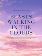 Beasts walking in the clouds