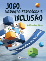 Jogo, mediação pedagógica e inclusão