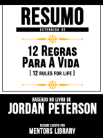 Resumo Estendido De “12 Regras Para A Vida” (12 Rules For Life) - Baseado No Livro De Jordan Peterson