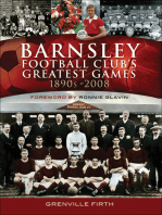 Barnsley Football Club's Greatest Games, 1890s–2008
