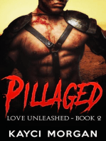 Pillaged: Love Unleashed, #2