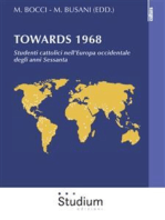 Towards 1968: Studenti cattolici nell’Europa occidentale degli anni Sessanta