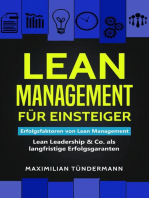 Lean Management für Einsteiger: Erfolgsfaktoren für Lean Management – Lean Leadership & Co. als langfristige Erfolgsgaranten