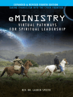 eMinistry - Virtual Pathways for Spiritual Leadership: Taking Evangelism into the Cyber Frontier