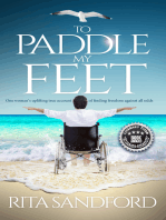 To Paddle My Feet