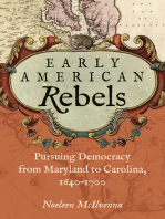 Early American Rebels: Pursuing Democracy from Maryland to Carolina, 1640–1700