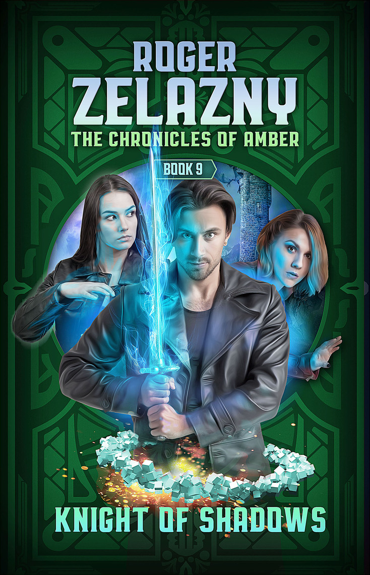 Knight of Shadows by Roger Zelazny (Ebook) Read free for 30 days