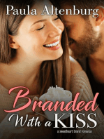 Branded with A Kiss