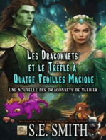 Les Dragonnets et le Trèfle à Quatre Feuilles Magique: Une Nouvelle des Dragonnets de Valdier
