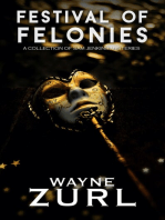 Festival of Felonies