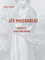 Les Misérables: Tome 5  Jean Valjean