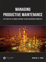 Managing productive maintenance: best practices to eliminate equipment failures and maximize productivity