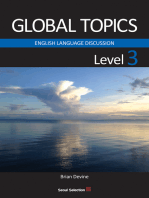 GLOBAL TOPICS Level 3: ENGLISH LANGUAGE DISCUSSION