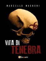 Vita di Tenebra