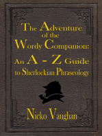 The Adventure of the Wordy Companion: An A-Z guide to Sherlockian Phraseology