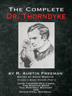 The Complete Dr. Thorndyke - Volume 2: Short Stories (Part I): John Thorndyke's Cases, The Singing Bone, The Great Portrait Mystery and Apocryphal Material