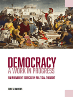 Democracy - A Work in Progress: An Irreverent Exercise in Political Thought
