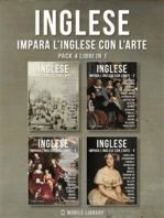 Pack 4 Libri In 1 - Inglese - Impara l'Inglese con l'Arte: Impara a descrivere ciò che vedi, con un testo bilingue in inglese e italiano, mentre esplori bellissime opere d'arte