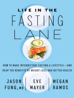 Life in the Fasting Lane: How to Make Intermittent Fasting a Lifestyle—and Reap the Benefits of Weight Loss and Better Health