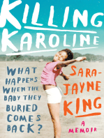 Killing Karoline: What happens when the baby they buried comes back?