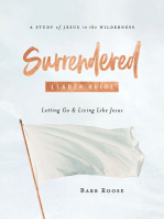 Surrendered - Women's Bible Study Leader Guide: Letting Go and Living Like Jesus