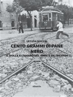 Cento grammi di pane nero