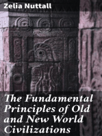 The Fundamental Principles of Old and New World Civilizations