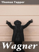 Wagner: The Story of the Boy Who Wrote Little Plays