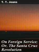 On Foreign Service; Or, The Santa Cruz Revolution