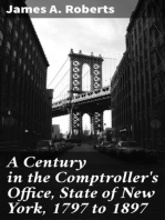 A Century in the Comptroller's Office, State of New York, 1797 to 1897