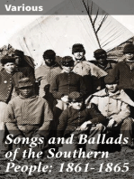 Songs and Ballads of the Southern People: 1861-1865